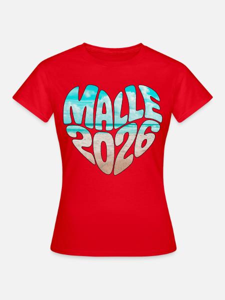 Mallorca Malle 2026 Herz (Version Meer Strand) - Frauen T-Shirt - Rot