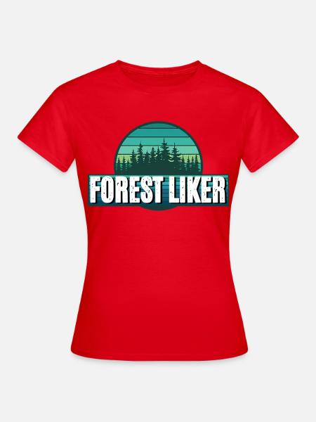 Forest Liker - Frauen T-Shirt - Rot