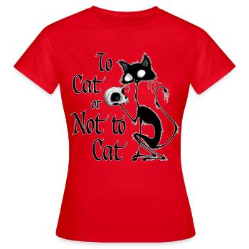 « À chat ou pas à chat » Mème drôle de Hamlet à chat - T-shirt Femme - rouge - Devant - AI Model Female 172 dark (172cm)