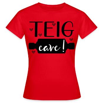 Sayings Baking Dough Roll - Women's T-Shirt - red - Front - AI Model Female 172 dark (172cm)