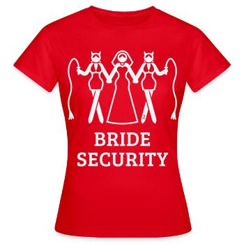 Bride Security (Bachelorette Party / Whip / White) - Women's T-Shirt - red - Front - AI Model Female 172 dark (172cm)