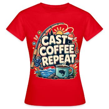 CAST COFFEE REPEAT Fishing - Women's T-Shirt - red - Front - AI Model Female 172 dark (172cm)