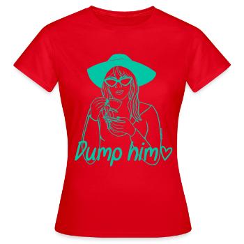 Mach mit ihm Schluss, Green - Frauen T-Shirt - Rot - Vorne - AI Model Female 172 dark (172cm)
