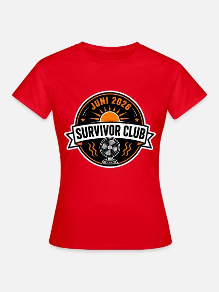 Hitzesommer 2026 | Survivor Club - Frauen T-Shirt - Rot