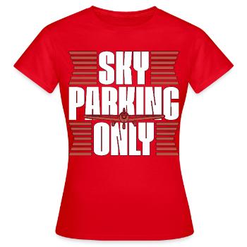 Pilote privé Parking Sky Only, passionné d’aviation - T-shirt Femme - rouge - Devant - AI Model Female 172 dark (172cm)