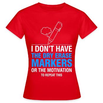 Ich habe kein Whiteboard-Marker-Meme - Frauen T-Shirt - Rot - Vorne - AI Model Female 172 dark (172cm)