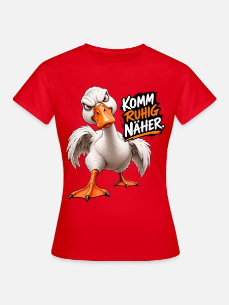 „Komm ruhig näher.“ - Frauen T-Shirt - Rot