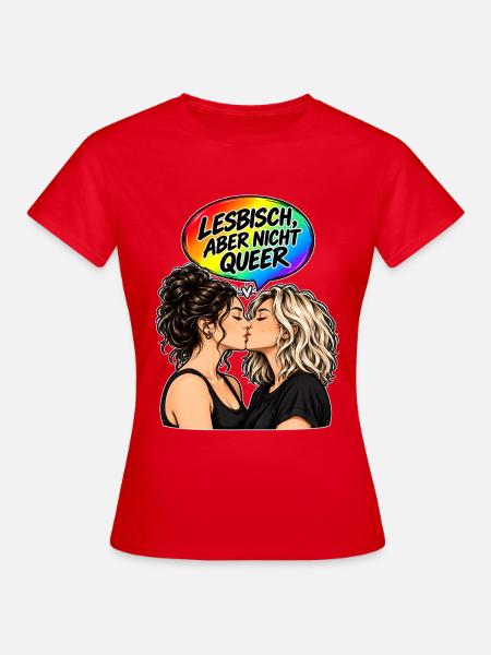 Lesbisch nicht Queer - Frauen T-Shirt - Rot