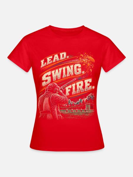 Tontaubenschießen Lead Swing Fire - Frauen T-Shirt - Rot