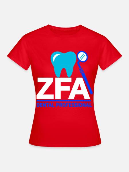 ZFA Dental Professional – Zahnmedizin Beruf - Frauen T-Shirt - Rot