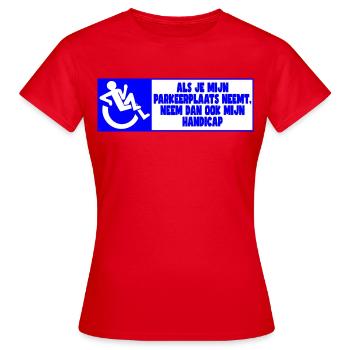 Mein Parkplatz, also auch mein Handicap! - Frauen T-Shirt - Rot - Vorne - AI Model Female 172 dark (172cm)