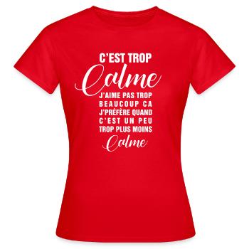 Mission - Zu ruhig - Frauen T-Shirt - Rot - Vorne - AI Model Female 172 dark (172cm)