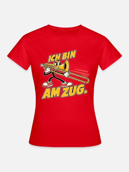 Ich bin am Zug – Lustiges Posaunen-Maskottchen - Frauen T-Shirt - Rot