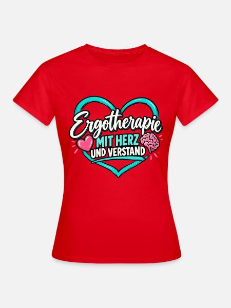 Ergotherapie mit Herz - Frauen T-Shirt - Rot