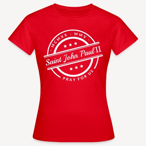 Saint John Paul II - Women's T-Shirt