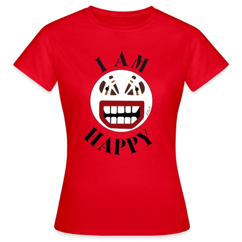 I AM HAPPY - T-shirt Femme