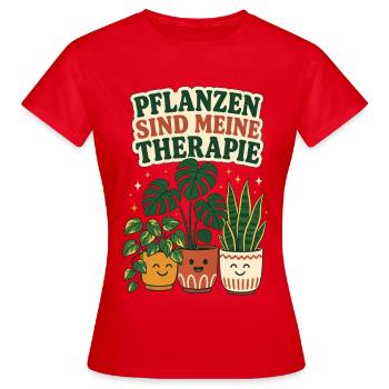 Pflanzen sind meine Therapie – Pflanzen Spruch - Frauen T-Shirt - Rot - Vorne - AI Model Female 172 dark (172cm)