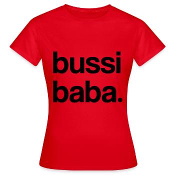 Bussi Baba - Frauen T-Shirt - Rot - Vorne - AI Model Female 172 dark (172cm)