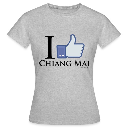 I Like Chiang Mai - Frauen T-Shirt