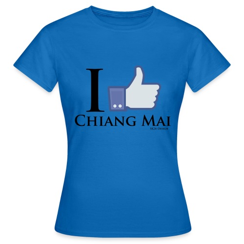 I Like Chiang Mai - Frauen T-Shirt