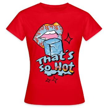 Bouche chaude avec de la glace - T-shirt Femme - rouge - Devant - AI Model Female 172 dark (172cm)