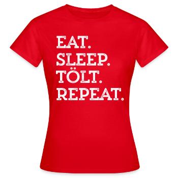 Eat Sleep Tölt Repeat Isländer Pferde Motiv - Frauen T-Shirt - Rot - Vorne - AI Model Female 172 dark (172cm)