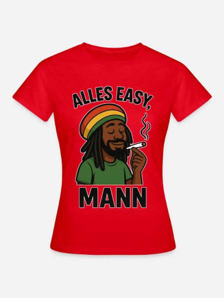 Alles Easy Mann - Frauen T-Shirt - Rot