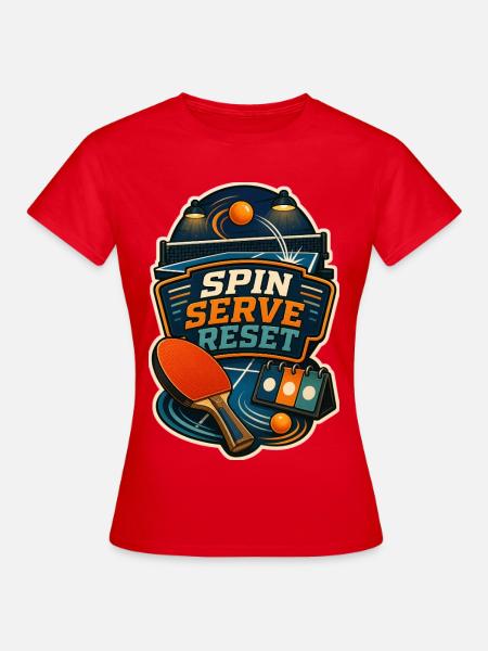 SPIN SERVE RESET - Frauen T-Shirt - Rot