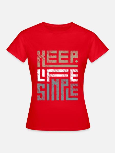 Motivationsbotschaft und Ermutigung - Frauen T-Shirt - Rot