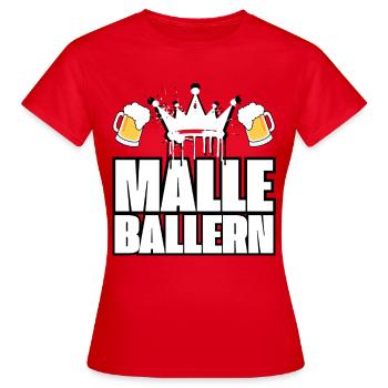 Malle Baller Party - Women's T-Shirt - red - Front - AI Model Female 172 dark (172cm)