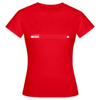 Ladebalken wird geladen - Frauen T-Shirt - Rot - Vorne - AI Model Female 172 dark (172cm)