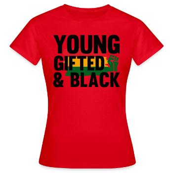 Young Gifted Black - Women's T-Shirt - red - Front - AI Model Female 172 dark (172cm)