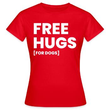 Hund Dog - Frauen T-Shirt - Rot - Vorne - AI Model Female 172 dark (172cm)