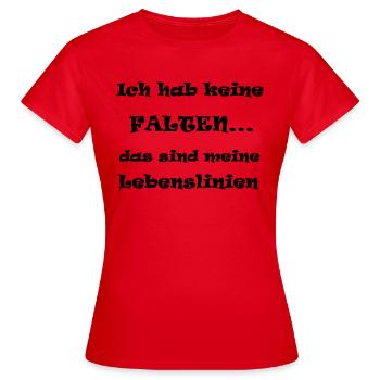 Ich habe keine Falten! - Frauen T-Shirt - Rot - Vorne - AI Model Female 172 dark (172cm)
