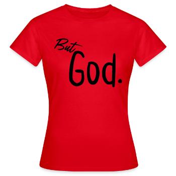 But God - Women's T-Shirt - red - Front - AI Model Female 172 dark (172cm)