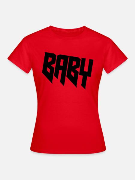 BABY - Frauen T-Shirt - Rot