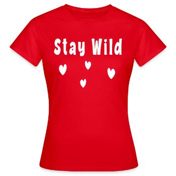 stay wild - T-shirt Femme - rouge - Devant - AI Model Female 172 dark (172cm)