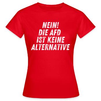 NON, L’AFD N’EST PAS UNE ALTERNATIVE - T-shirt Femme - rouge - Devant - AI Model Female 172 dark (172cm)