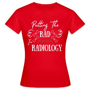 Putting The Rad In Radiology, Radiologie Sie posieren - Frauen T-Shirt - Rot - Vorne - AI Model Female 172 dark (172cm)