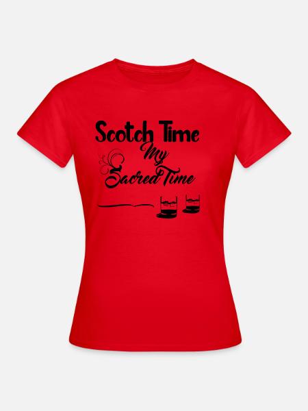 Scotch Time Design - AlcoholicBeverage - Frauen T-Shirt - Rot