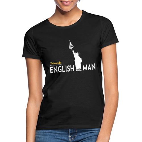 Englishman - Vrouwen T-shirt