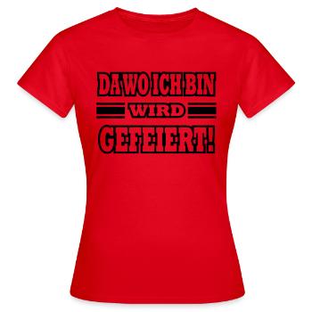 où je suis est célébrée - T-shirt Femme - rouge - Devant - AI Model Female 172 dark (172cm)