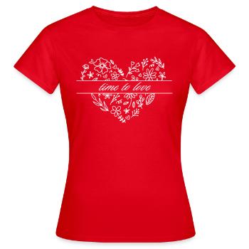 Time to love - Women's T-Shirt - red - Front - AI Model Female 172 dark (172cm)