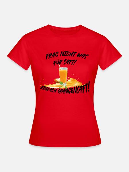 Orangensaffft - Frauen T-Shirt - Rot