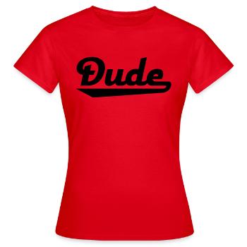 dude - Frauen T-Shirt - Rot - Vorne - AI Model Female 172 dark (172cm)