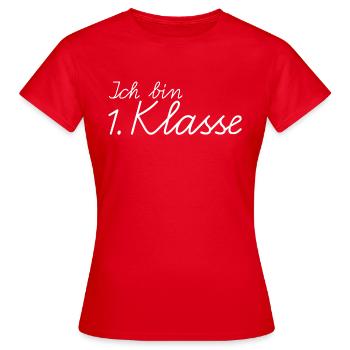 School enrollment I am 1st grade cursive handwriting - Women's T-Shirt - red - Front - AI Model Female 172 dark (172cm)