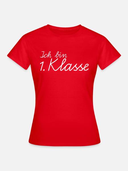 Einschulung Ich Bin 1. Klasse Schreibschrift - Frauen T-Shirt - Rot