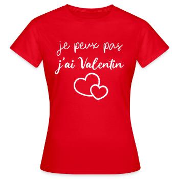 je peux pas j'ai Valentin - T-shirt Femme - rouge - Devant - AI Model Female 172 dark (172cm)