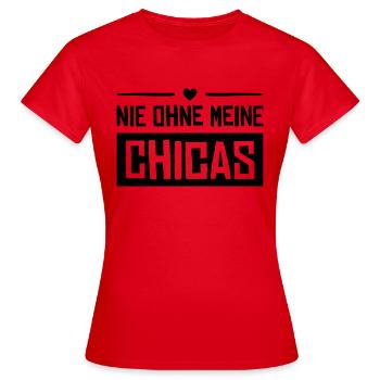 nie ohne meine chicas herz - Frauen T-Shirt - Rot - Vorne - AI Model Female 172 dark (172cm)
