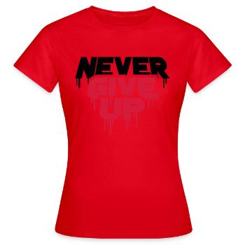 rot graffiti tropfen spray durchhalten cool never - Frauen T-Shirt - Rot - Vorne - AI Model Female 172 dark (172cm)